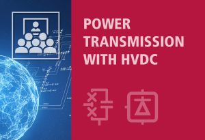 Power Transmission with HVDC (EN) Online 27.-30.04.2026